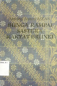 Image of Antologi Sastera ASEAN Bunga Rampai Sastera Rakyat Brunei