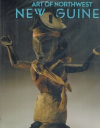 Image of Art Of Northwet New Guinea