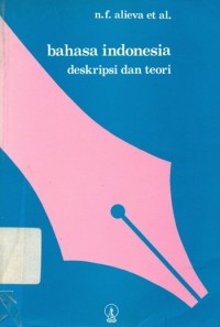 Image of Bahasa Indonesia Deskripsi Dan Teori