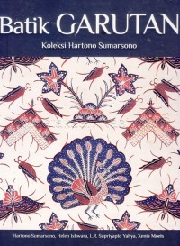Image of Batik Garutan: Koleksi Hartono Sumarsono