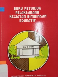 Image of Buku Petunjuk Pelaksanaan Kegiatan Bimbingan Edukatif
