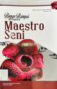 Image of Bunga Rampai Bengkulu : Maestro Seni
