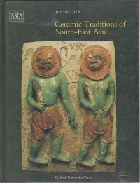 Image of Ceramic Traditions of South-East Asia