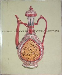 Image of Chinese Ceramics from Japanese Collections