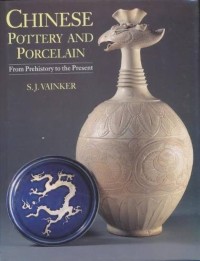 Image of Chinese Pottery And Porcelain: From Prehistory To The Present