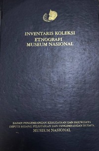 Image of Inventaris Koleksi Etnografi Museum Nasional (11931-22752)