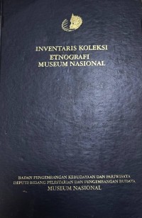 Image of Inventaris Koleksi Etnografi Museum Nasional (9197-13518)