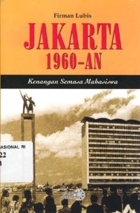 Image of Jakarta 1960-an: Kenangan Semasa Mahasiswa