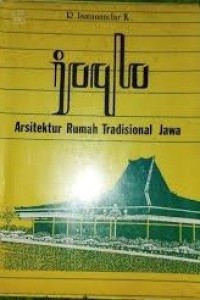 Image of Joglo: Arsitektur Rumah Tradisional Jawa