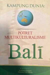 Image of Kampung Dunia: Potret Multikulturalisme Bali
