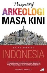 Image of Perspektif: Arkeologi Masa Kini
