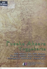 Image of Pusaka Aksara Yogyakarta: Alih Aksara Dan Alih Bahasa