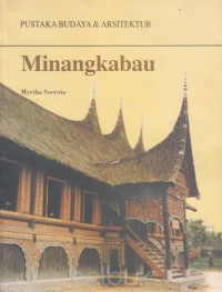 Image of Pustaka Budaya & Arsitektur : Minangkabau