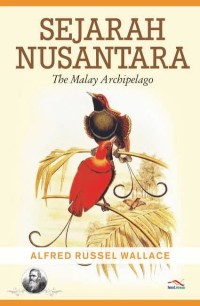 Image of Sejarah Nusantara: The Malay Archipelago