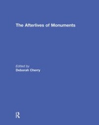 Image of The Afterlives of Monuments