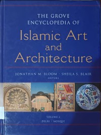 Image of The Grove Encyclopedia of Islamic Art and Architecture Vol. 2