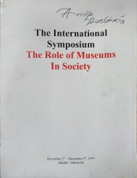 Image of The International Symposium: The Role of Museum In Society