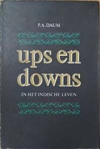 Image of Ups en downs in het Indische leven