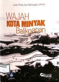 Image of Wajah Kota Minyak Balikpapan