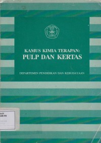 Image of Kamus Kimia Terapan :Pulp Dan Kertas