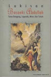 Image of Lukisan Basoeki Abdullah: Tema Dongeng, Legenda, Mitos dan Tokoh