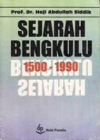 Image of Sejarah Bengkulu 1500-1990