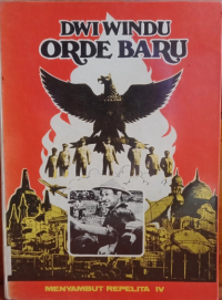 Image of Dwi Windu Orde Baru, Memperingati Genap 16 Tahun Perjuangan Orde Baru