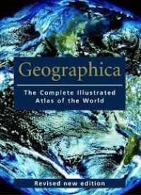 Image of Geographica: The Complete Illustrated Atlas of The World