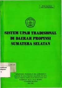 Image of Sistem Upah Tradisional di Daerah Propinsi Sumatera Selatan