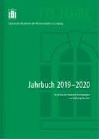 Image of Jarhbuch 2019-2020, Im Auftrag der Akademie herausgegeben von Wolfgang Huschner = Yearbook 2019-2020, published by Wolfgang Huschner on behalf of the Academy