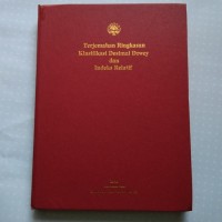 Image of Terjemahan Ringkasan Klasifikasi Desimal Dewey dan Relatif Indeks