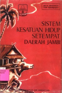 Image of Sistem Kesatuan Hidup Setempat Daerah Jambi