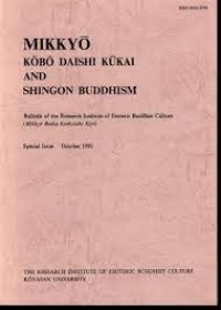 Image of MIKKYO: KOBO DAISHHI KUKKAI AND SHINGON BUDDHISM 
Bulletin of the Research Institue of Esoteric Buddhist Culture (Mikkyo Bunka Kenkyusho Kiyo)