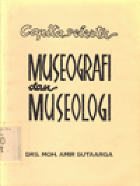 Image of Capita Selecta: Museografi Dan Museologi