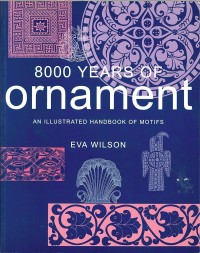 Image of 8000 Years of Ornament: An Illustrated Handbook of Motifs