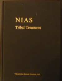 Image of Nias Tribal Treasures: Cosmic Reflections in Stone, Wood and Gold