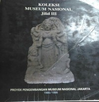 Image of Koleksi Pilihan Museum Nasional Jilid Ke 3