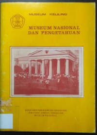 Image of Museum Keliling: Museum Nasional dan Pengetahuan