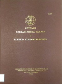 Image of Katalog Naskah Aneka Bahasa II Koleksi Museum Nasional