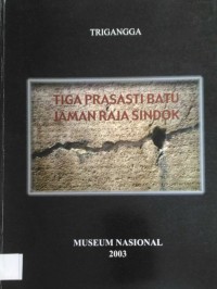 Image of Tiga Prasasti Batu Jaman Raja Sindok