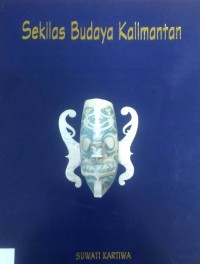 Image of Sekilas Budaya Kalimantan
