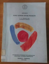 Image of Temu Ilmiah Antar Museum Agustus 1991: Simposium
