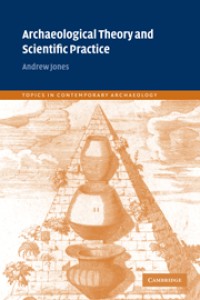 Image of Archaeological Theory and Scientific Practice