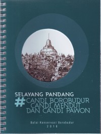Image of Selayang Pandang Candi Borobudur, Candi Mendut, dan Candi Pawon