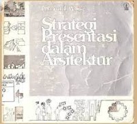 Image of Strategi Presentasi Dalam Arsitektur