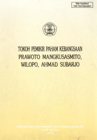 Image of Tokoh Pemikir Paham Kebangsaan: Prawoto Mangkusasmito, Wilopo, Ahmad Subarjo
